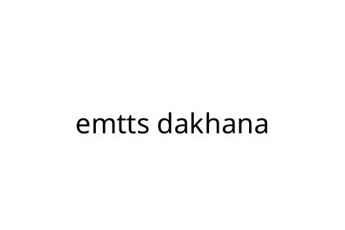 emtts dakhana