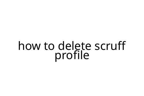 how to delete scruff profile